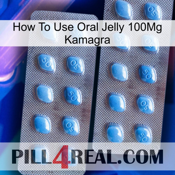 How To Use Oral Jelly 100Mg Kamagra viagra4.jpg